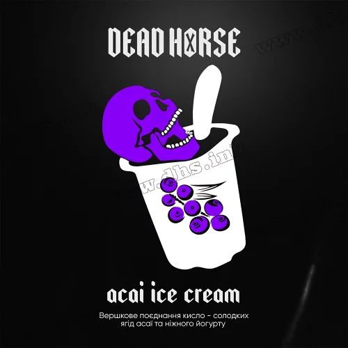 Табак Dead Horse (Дэд Хорс) - Acai Ice Cream (Асаи, Мороженое) 200г