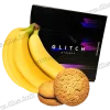 Тютюн Glitch (Глітч) - Banana Cookies (Бананове Печиво) 50г